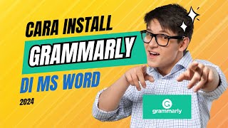 CARA MEMASANG GRAMMARLY DI WORD TERBARU 2024 [upl. by Magnien]