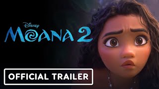 Moana 2  Official Trailer 2024 Auliʻi Cravalho Dwayne Johnson  D23 2024 [upl. by Eiramnwad499]