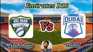 Abu Dhabi v Dubai  Match 14  Emirates D10 [upl. by Phelia138]