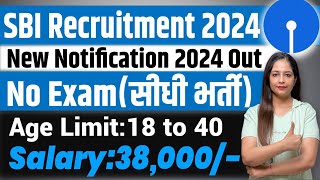 SBI Recruitment 2024  SBI Bank New Vacancy 2024  SBI Bharti 2024  Bank Vacancy 2024  Bank Job [upl. by Noizneb]