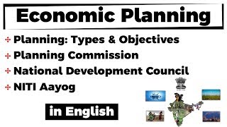 Economic Planning Types amp Objectives  NITI Aayog Planning Commission National Development Council [upl. by Marquez823]