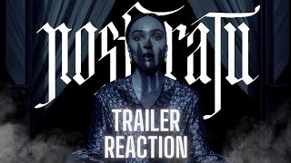 Nosferatu 2024  Trailer Reaction [upl. by Lubbi]