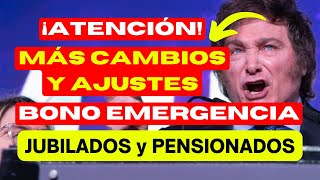 🛑 ATENCIÓN❗ ANUNCIAN MÁS CAMBIOS y AJUSTES  BONO de EMERGENCIA 👉 JUBILADOS y PENSIONADOS de ANSES [upl. by Romola267]