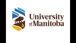 University of Manitoba Canada [upl. by Ekaj]