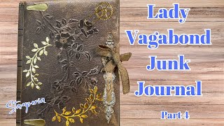 STAMPERIA LADY VAGABOND JUNK JOURNAL  SEWING IN THE SIGNATURES AND DECORATING THE COVER  PART 4 [upl. by Stratton]