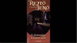 Rejtő Jenő A tizennégy karátos autó  Hangoskönyv 13 [upl. by Etta]