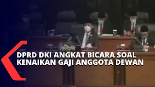 Tanggapi Kabar Kenaikan Gaji Anggota Dewan DPRD DKI Tabel Gaji yang Beredar adalah Hoaks [upl. by Aiuoqes848]