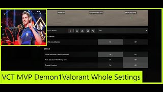 2023 EG Demon1 valorant settings  VCT Champions MVP [upl. by Pru]