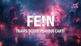 Travis Scott  FEN Lyrics ft Playboi Carti [upl. by Mcafee97]