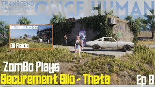 Securement Silo  Theta WalkThru ZomBo Plays Once Human E8 [upl. by Irbua]