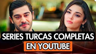 10 SERIES TURCAS COMPLETAS EN YOUTUBE DOBLADAS AL ESPAÑOL [upl. by Anawd90]