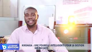 Kinshasa Une poubelle intelligente pour la gestion des déchets [upl. by Bride]