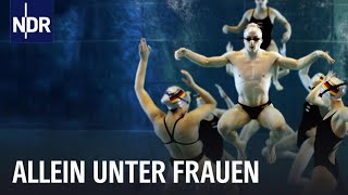 Allein unter Frauen Der Synchronschwimmer Frithjof Seidel  Sportclub Story  NDR Doku [upl. by Pierpont]