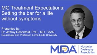 Myasthenia Gravis Treatment Expectations Setting the Bar for a Life Without Symptoms [upl. by Particia]