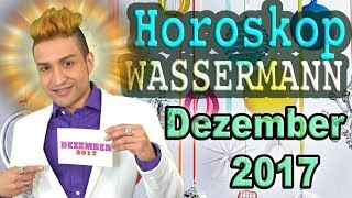 Aszendent Wassermann Horoskop Dezember 2017 [upl. by Aicenev752]