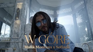 Malik Montana x Sofiane  W górę prod Dio Mudara Official Video [upl. by Ailemac]