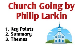 Church Going by Philip Larkin Summary in UrduHindi  Poem Church Going Themes and Key Points [upl. by Alethia]