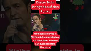 Nuhr Weihnachtsmärkte jetzt Wintermärkte  auf diese Idee kommen nur durchgeknallte D satire [upl. by Nylidam]