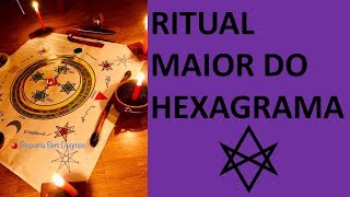 Ritual Maior do Hexagrama Rito e explicações [upl. by Gaiser888]