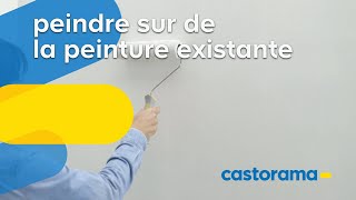 Comment peindre sur de la peinture existante  Castorama [upl. by Ahsilac630]