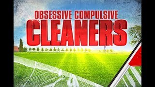 Obsessive Compulsive Cleaners S04E02 [upl. by Phelps]