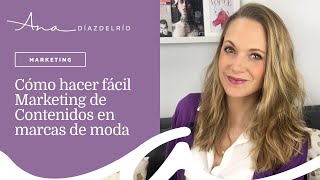 Marketing de Contenidos para Tiendas de Moda [upl. by Marutani]