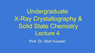 Lecture 4  Undergrad Crystallography amp Solid State Chemistry  Crystal Lattice amp Symmetry [upl. by Dustan200]