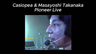 Casiopea amp Masayoshi Takanaka Pioneer Live [upl. by Enoryt]