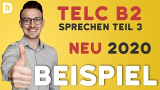 telc B2 mündliche Prüfung Teil 3 Beispiel NEU 2020 [upl. by Herman]