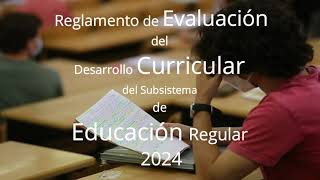 REGLAMENTO DE EVALUACIÓN 2024 [upl. by Swagerty917]