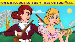 Un Ojito Dos Ojitos Y Tres Ojitos  Cuentos infantiles para dormir en Español [upl. by Esinad908]