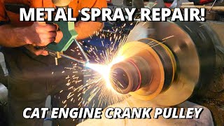 Metal Spray REPAIR Caterpillar Engine Crank Pulley  Thermal Spray Welding [upl. by Lovett]