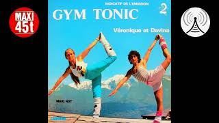 Véronique et Davina  Gym tonic Maxi single 1982 [upl. by Crescentia471]