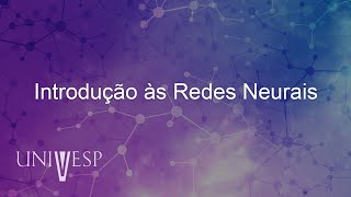 Redes Neurais  Introdução às Redes Neurais [upl. by Anelagna]