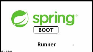 Spring Boot Part 9 Runners [upl. by Ilrahs]