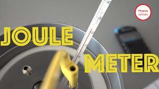 video 3 2 8 Joule meter experiment [upl. by Siana]