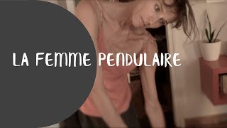 La femme pendulaire [upl. by Abigael]