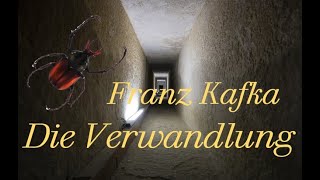 Franz Kafka  Die Verwandlung [upl. by Hras]