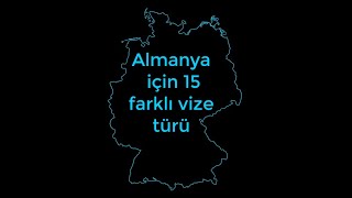 Almanya Vizesi  15 farklı vize türü [upl. by Korwun21]