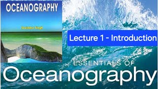 OCEANOGRAPHY 》Lecture  1》Introduction 》Topics of Oceanography [upl. by Appledorf]