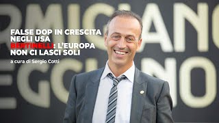 False Dop in crescita negli Usa Bertinelli L’Europa non ci lasci soli [upl. by Aurilia]