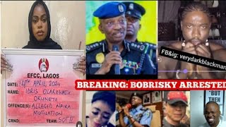 EFCC Arrest BOBRISKY in Lagos VeryDarkMan Laugh [upl. by Ymaj222]