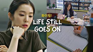 slowly slowly Life Still Goes On study motivation from kdramas 📚 [upl. by Attenborough]