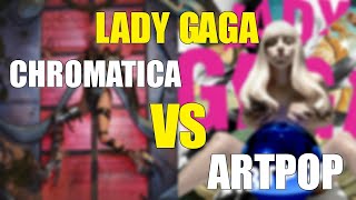 Chromatica VS ARTPOP Album Battle [upl. by Kent]