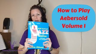 How to Improvise  How to Play Jamey Aebersold Volume 1 [upl. by Beesley]