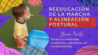 REEDUCACIÓN DE LA MARCHA Y ALINEACIÓN POSTURAL [upl. by Huda]