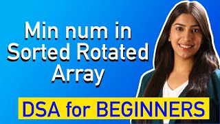 8 Minimum number in Sorted Rotated Array with variations of questionPractise Binary Search with me [upl. by Einnal]