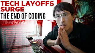 TECH LAYOFFS SURGE The End of Coding [upl. by Adamok]