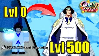 GPO Update 5 Starting Over with Hie as Aokiji Noob Level 0 to Pro Max 500 in Grand Piece Online [upl. by Virgina4]