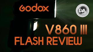 Godox V860 III TTL Camera Flash Review  Demonstration [upl. by Antonetta]